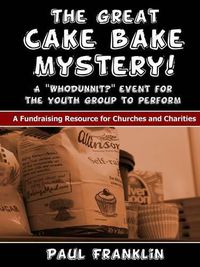 Cover image for The Great Cake Bake Mystery
