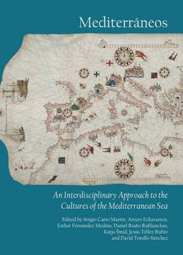 Mediterraneos: An Interdisciplinary Approach to the Cultures of the Mediterranean Sea