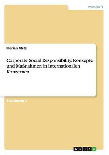 Cover image for Corporate Social Responsibility. Konzepte und Massnahmen in internationalen Konzernen