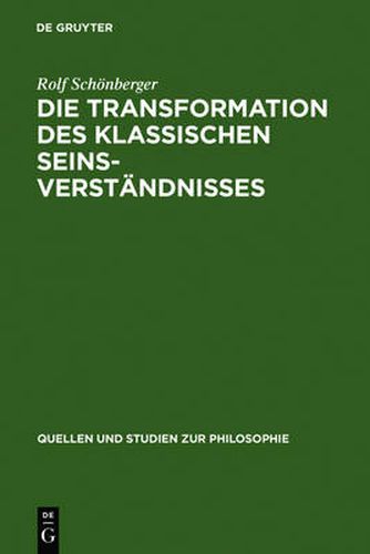 Die Transformation des klassischen Seinsverstandnisses