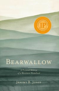 Cover image for Bearwallow: A Personal History of a Mountain Homeland