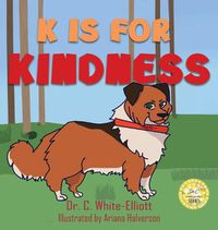 Cover image for K is for Kindness