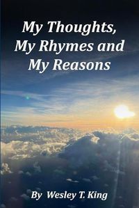 Cover image for My Thoughts, My Rhymes and My Reasons