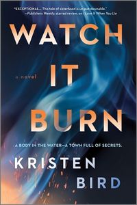 Cover image for Watch It Burn