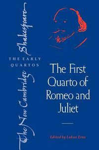 Cover image for The First Quarto of Romeo and Juliet