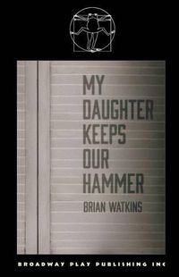 Cover image for My Daughter Keeps Our Hammer