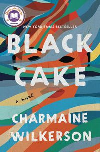 Cover image for Black Cake: A Novel