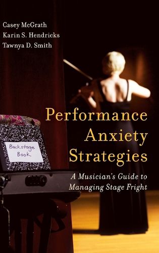 Cover image for Performance Anxiety Strategies: A Musician's Guide to Managing Stage Fright