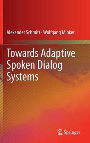 Cover image for Towards Adaptive Spoken Dialog Systems