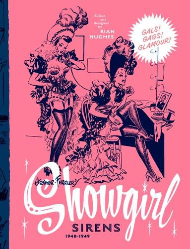 Cover image for Arthur Ferrier's Showgirl Sirens 1940-1949