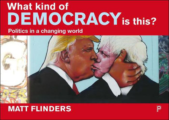 Cover image for What Kind of Democracy Is This?: Politics in a Changing World