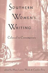 Cover image for Southern Women's Writing: Colonial to Contemporary