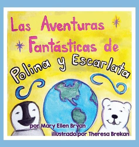 Cover image for Las Aventuras Fantasticas de Polina y Escarlata