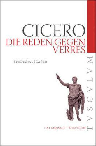 Cover image for Die Reden Gegen Verres: Auswahlausgabe. Lateinisch - Deutsch
