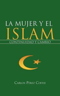 Cover image for LA Mujer Y El Islam