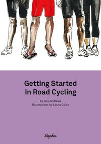 Cover image for Getting Started in Road Cycling: Handbook 1