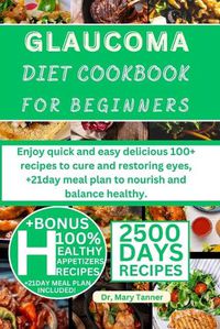 Cover image for Glaucoma Diet Cookbook for Beginners