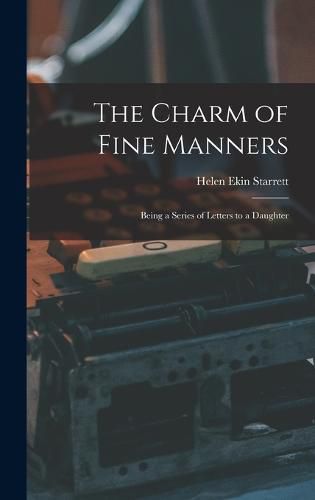 Cover image for The Charm of Fine Manners