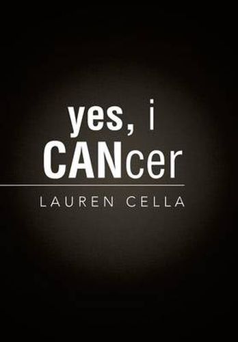 Cover image for Yes, I Cancer