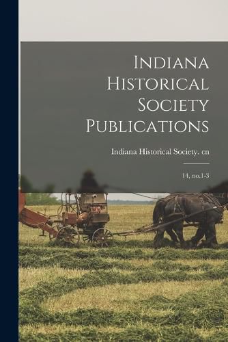 Cover image for Indiana Historical Society Publications