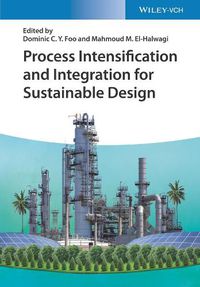 Cover image for Process Intensification and Integration for Sustai nable Design