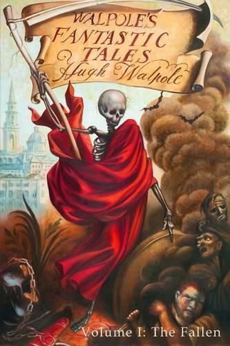 Cover image for Walpole's Fantastic Tales, Volume I: The Fallen