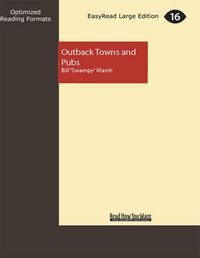 Cover image for Outback Towns and Pubs: Great Australian Stories