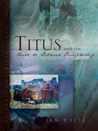 Cover image for Titus and the Call to Biblical Discipleship