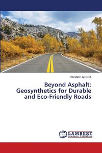 Cover image for Beyond Asphalt