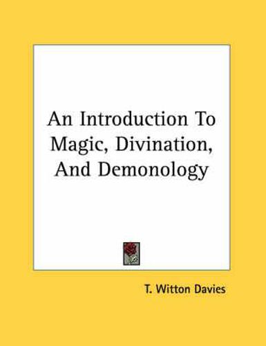 An Introduction to Magic, Divination, and Demonology