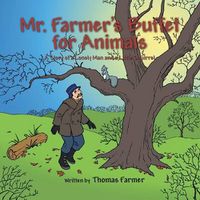 Cover image for Mr. Farmer's Buffet for Animals