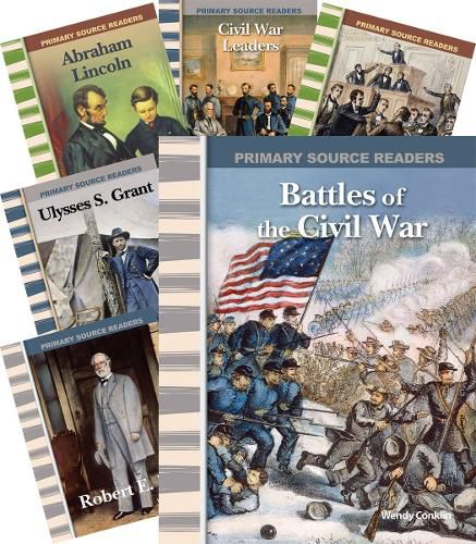 The Civil War 6-Book Set (Primary Source Readers: U.S. History)