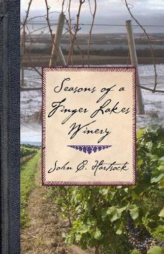 Cover image for Seasons of a Finger Lakes Winery