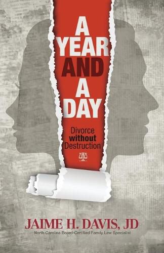 Cover image for A Year and a Day: Divorce without Destruction