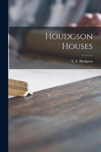 Cover image for Houdgson Houses