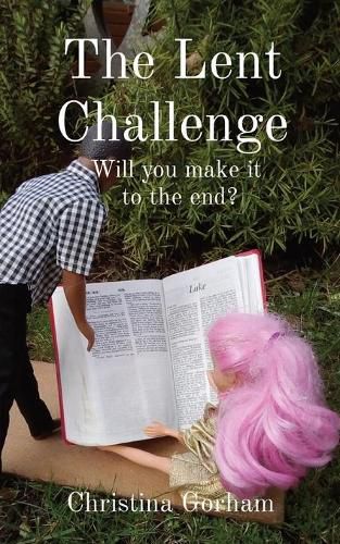 Cover image for The Lent Challenge: Will you make it to the end?