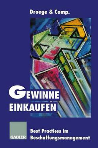 Cover image for Gewinne einkaufen: Best Practices im Beschaffungsmanagement