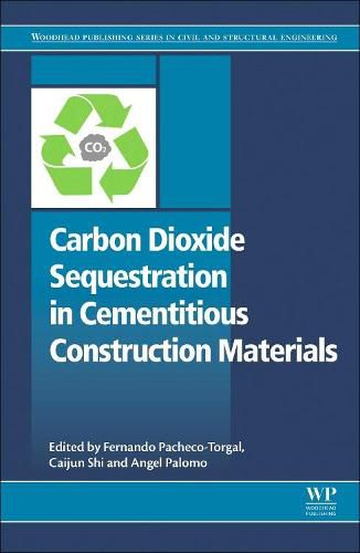Cover image for Carbon Dioxide Sequestration in Cementitious Construction Materials