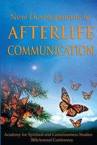 Cover image for New Developments in Afterlife Communication
