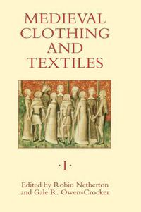 Cover image for Medieval Clothing and Textiles 1