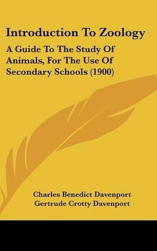 Cover image for Introduction to Zoology: A Guide to the Study of Animals, for the Use of Secondary Schools (1900)