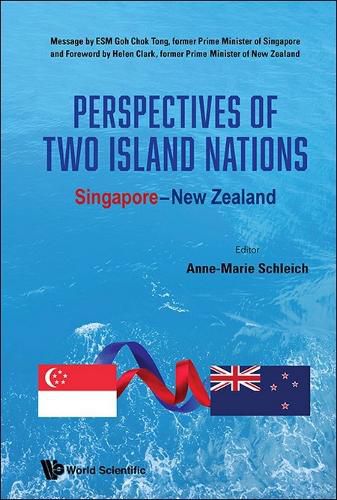 Perspectives Of Two Island Nations: Singapore-new Zealand