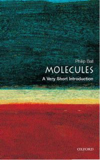 Cover image for Molecules: A Very Short Introduction