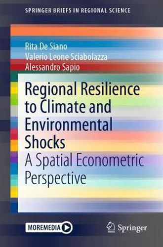 Regional Resilience to Climate and Environmental Shocks: A Spatial Econometric Perspective