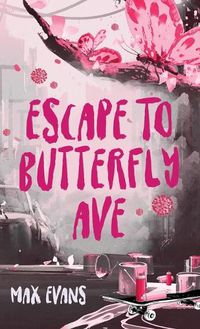 Cover image for Escape to Butterfly Ave