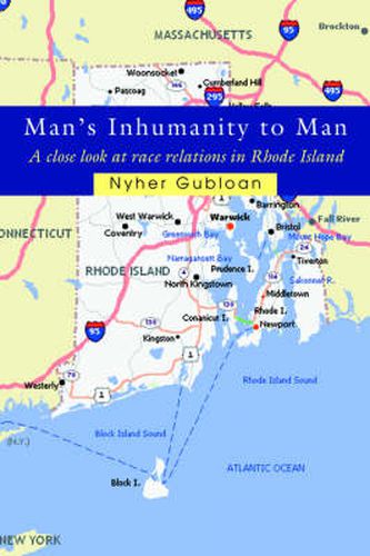 Cover image for Man's Inhumanity to Man: A Close Look at Race Relations in Rhode Island