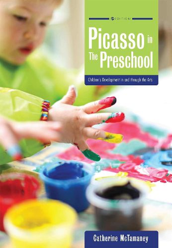 Cover image for Picasso in the Preschool: Children's Development in and through the Arts