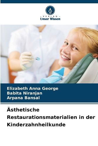 Cover image for AEsthetische Restaurationsmaterialien in der Kinderzahnheilkunde