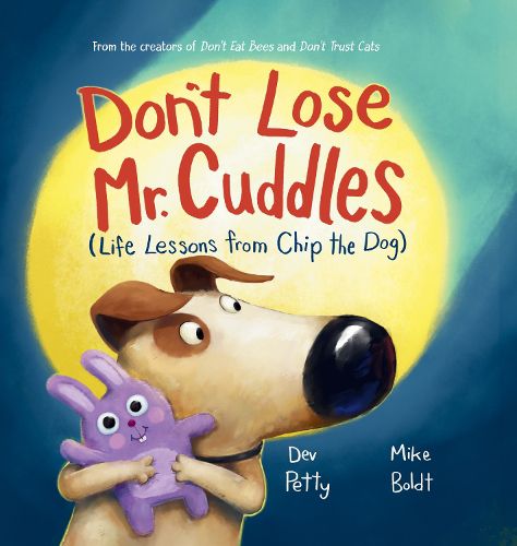 Cover image for Don't Lose Mr Cuddles (Life Lessons from Chip the Dog #3)