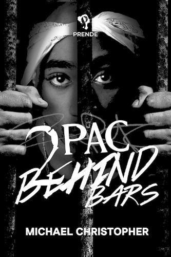 Cover image for Tupac Behind Bars